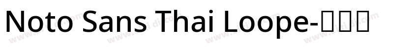 Noto Sans Thai Loope字体转换